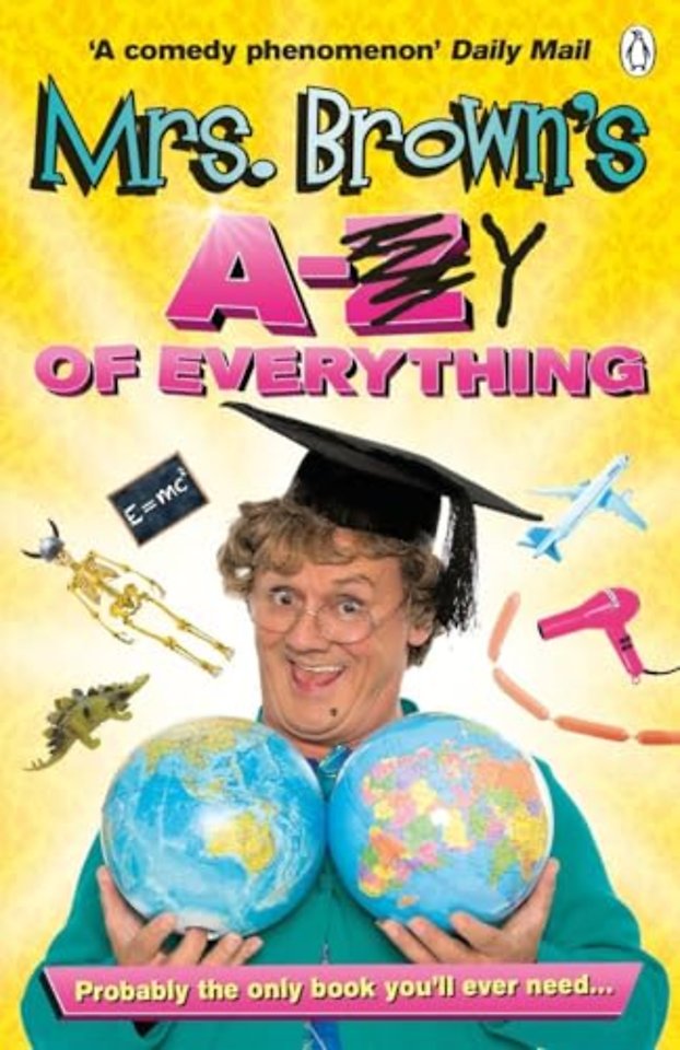 Mrs. Brown's A to Y of Everything