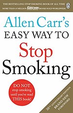 Allen Carr's Easy Way to Stop Smoking : Revised Edition