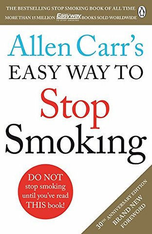 Allen Carr's Easy Way to Stop Smoking : Revised Edition