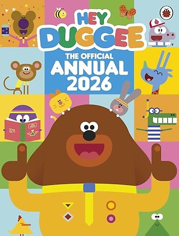 Hey Duggee: The Official Hey Duggee Annual 2026