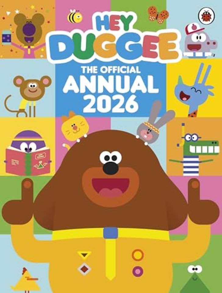 Hey Duggee: The Official Hey Duggee Annual 2026