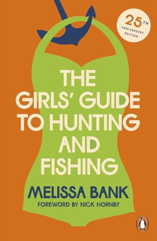 The Girls' Guide to Hunting and Fishing
