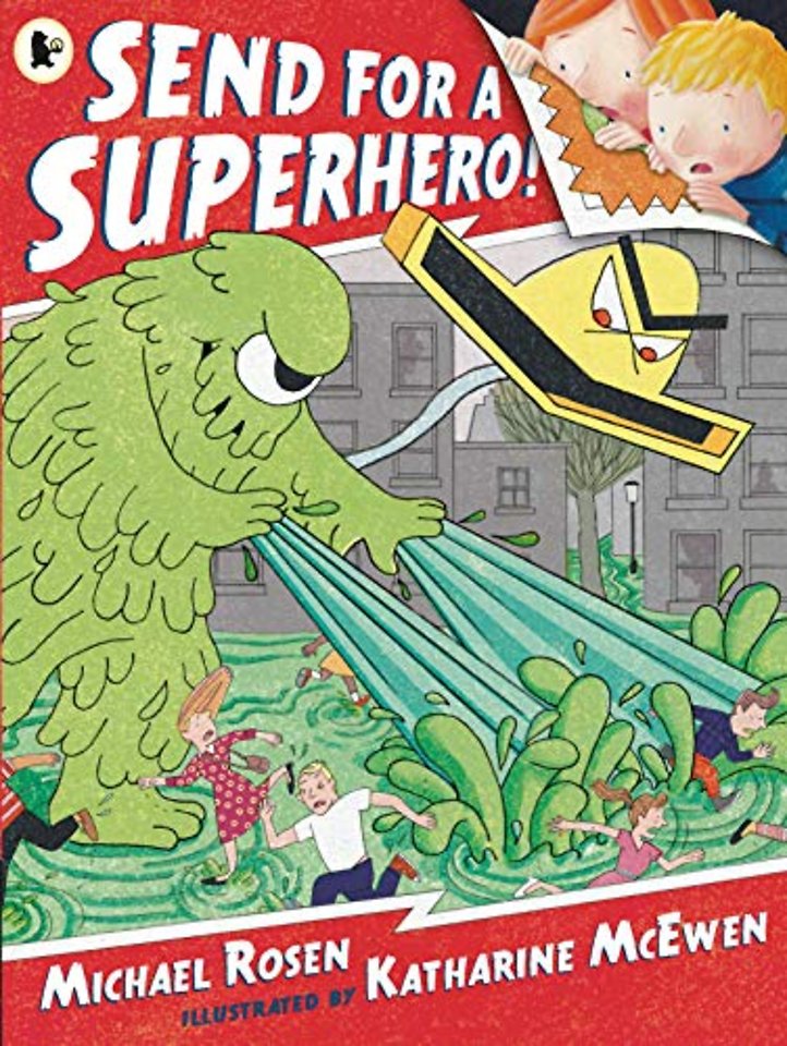 Send for a Superhero!