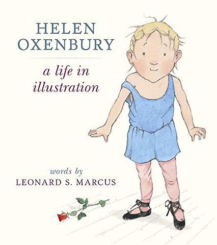 Helen Oxenbury: A Life in Illustration