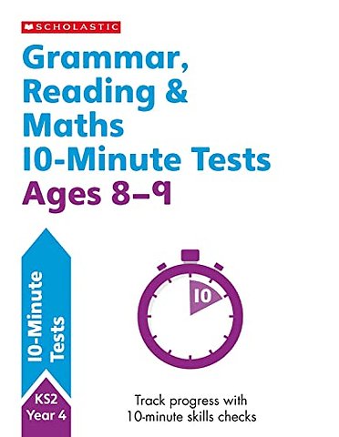 Grammar, Reading & Maths 10-Minute Tests Ages 8-9