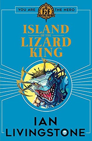 Fighting Fantasy: Island of the Lizard King