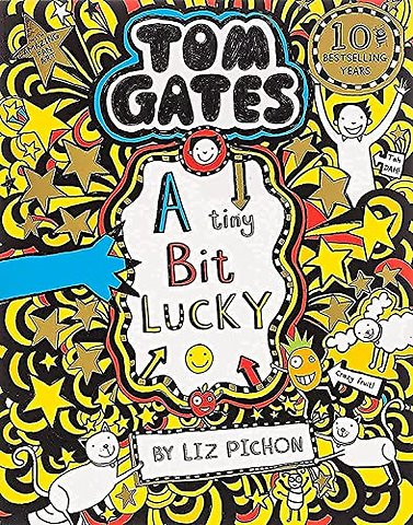 Tom Gates: A Tiny Bit Lucky