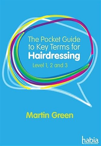 The Pocket Guide to Key Terms for Hairdressing