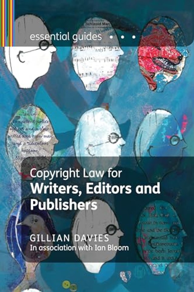 Copyright Law for Writers, Editors and Publishers