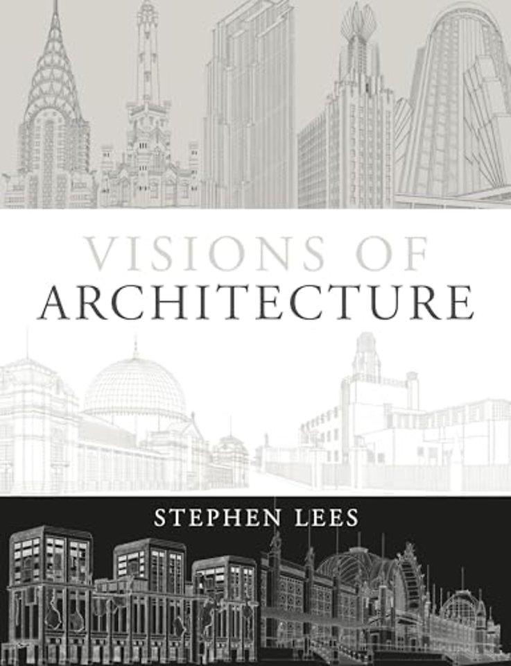 Visions of Architecture