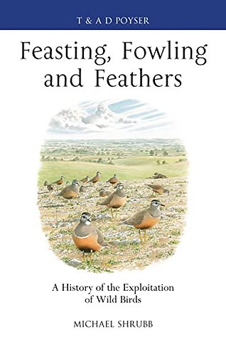 Feasting, Fowling and Feathers