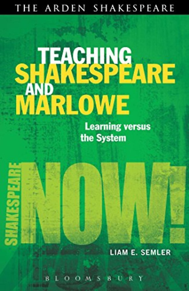 Teaching Shakespeare and Marlowe