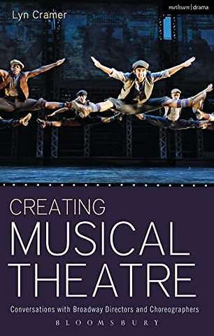 Creating Musical Theatre