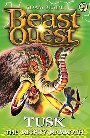 Beast Quest: Tusk the Mighty Mammoth