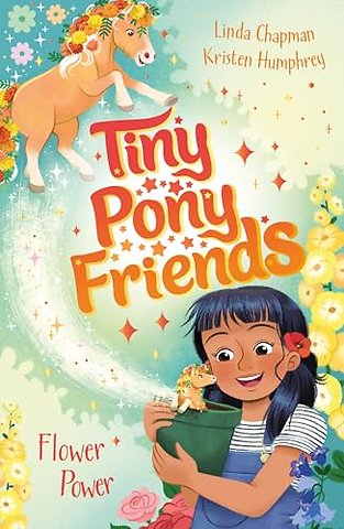 Tiny Pony Friends: Flower Power
