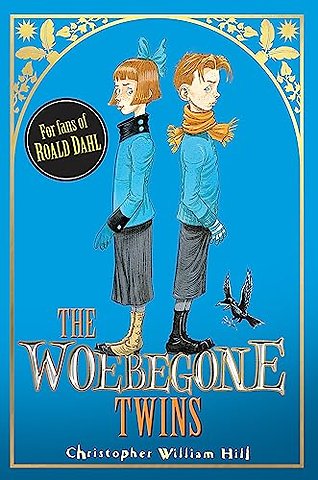 Tales from Schwartzgarten: The Woebegone Twins