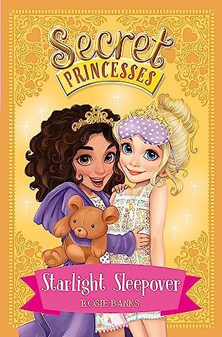 Secret Princesses: Starlight Sleepover