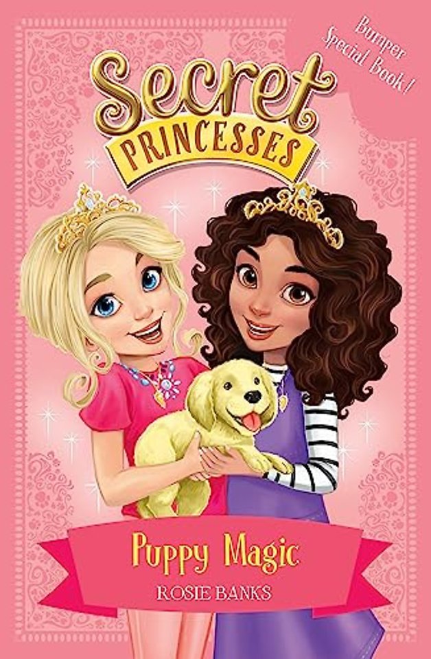 Secret Princesses: Puppy Magic – Bumper Special Book!