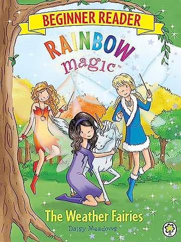 Rainbow Magic Beginner Reader: The Weather Fairies