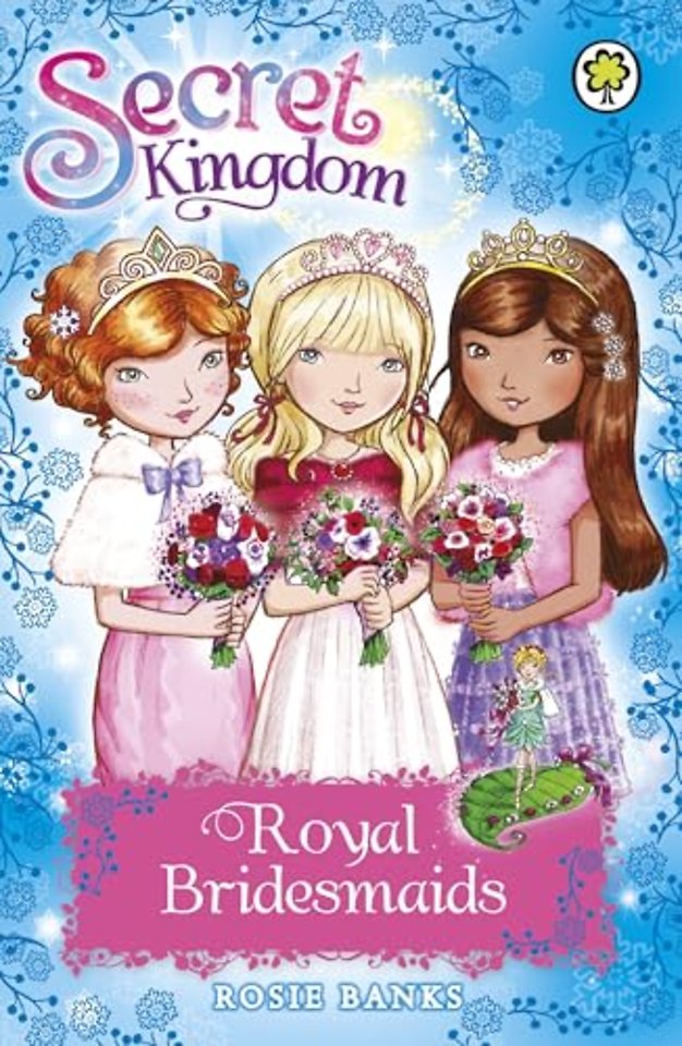 Secret Kingdom: Royal Bridesmaids