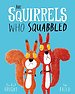 The Squirrels Who Squabbled