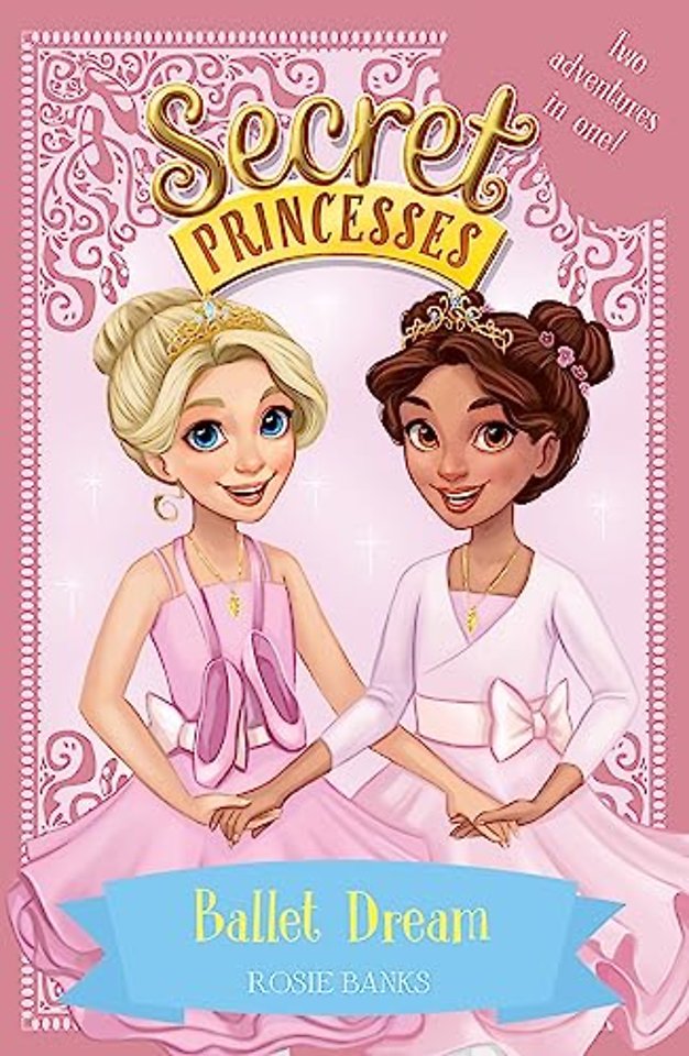 Secret Princesses: Ballet Dream