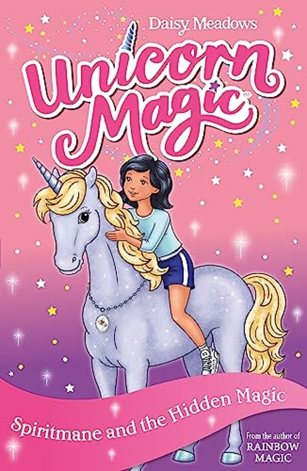 Unicorn Magic: Spiritmane and the Hidden Magic