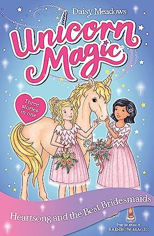 Unicorn Magic: Heartsong and the Best Bridesmaids