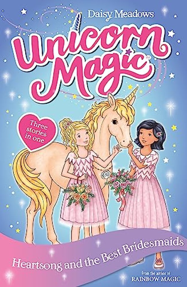 Unicorn Magic: Heartsong and the Best Bridesmaids