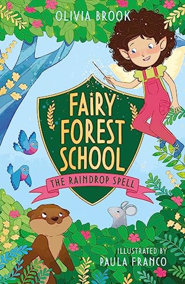 Fairy Forest School: The Raindrop Spell
