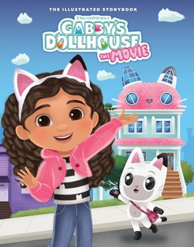 DreamWorks Gabby's Dollhouse: The Movie Illustrated Storybook
