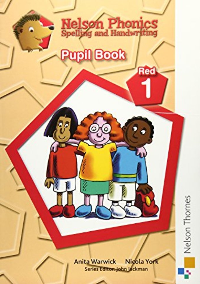 Nelson Phonics Spelling and Handwriting Pupil Book Red 1