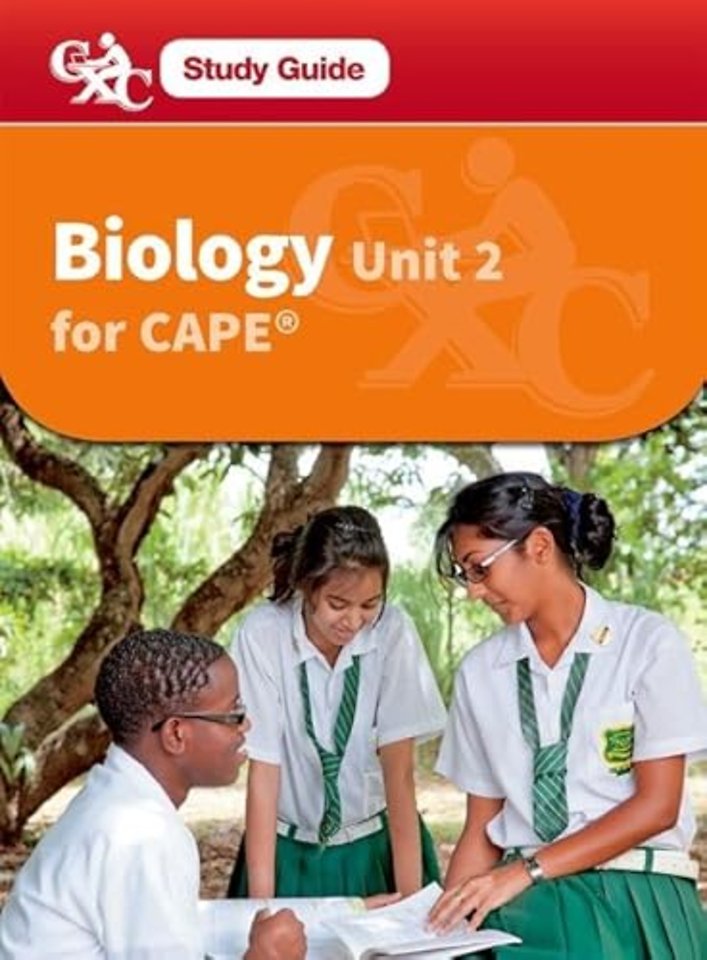Biology for CAPE Unit 2 CXC A CXC Study Guide