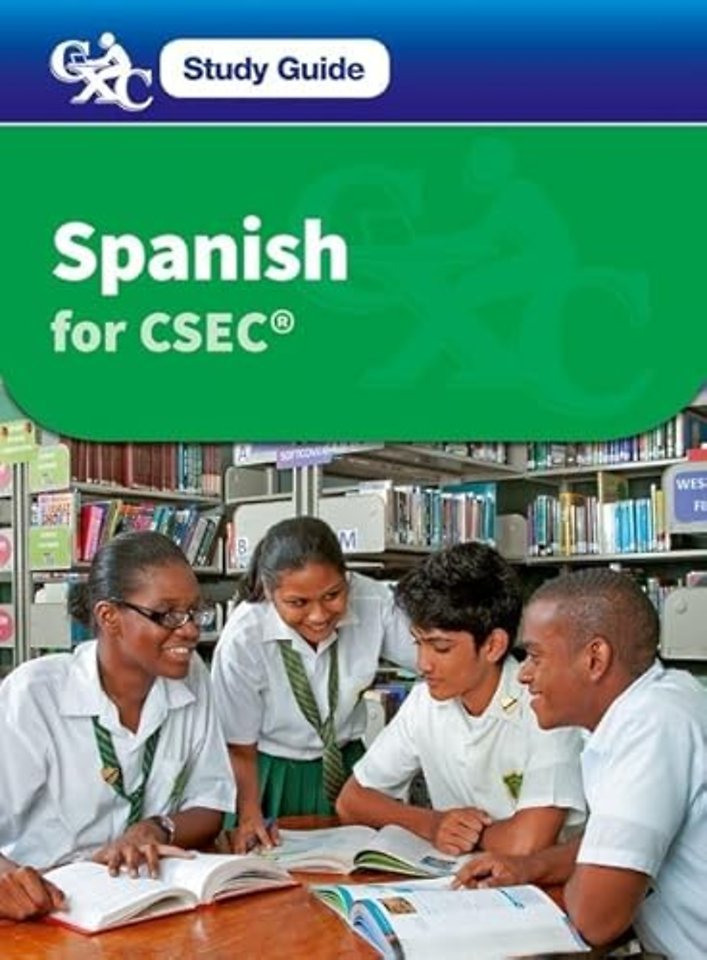 Spanish for CSEC A Caribbean Examinations Council Study Guide