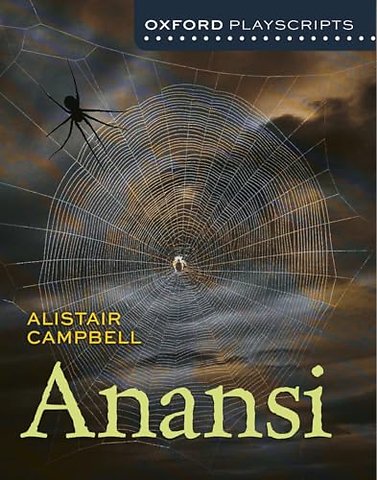 Oxford Playscripts: Anansi