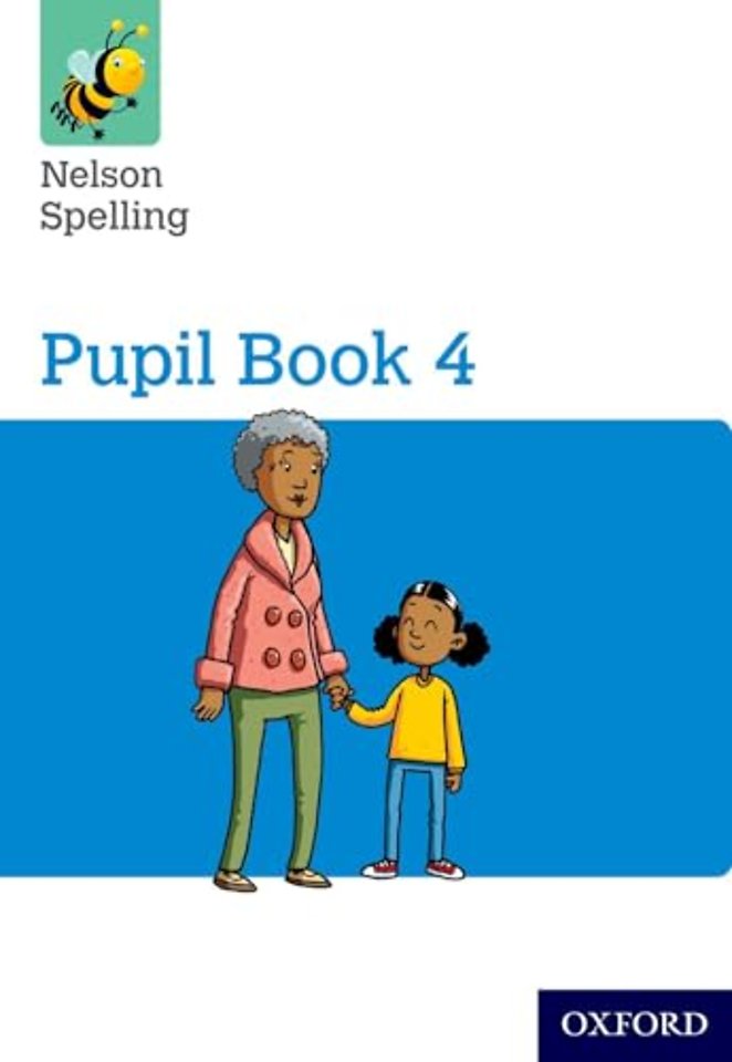 Nelson Spelling Pupil Book 4 Year 4/P5