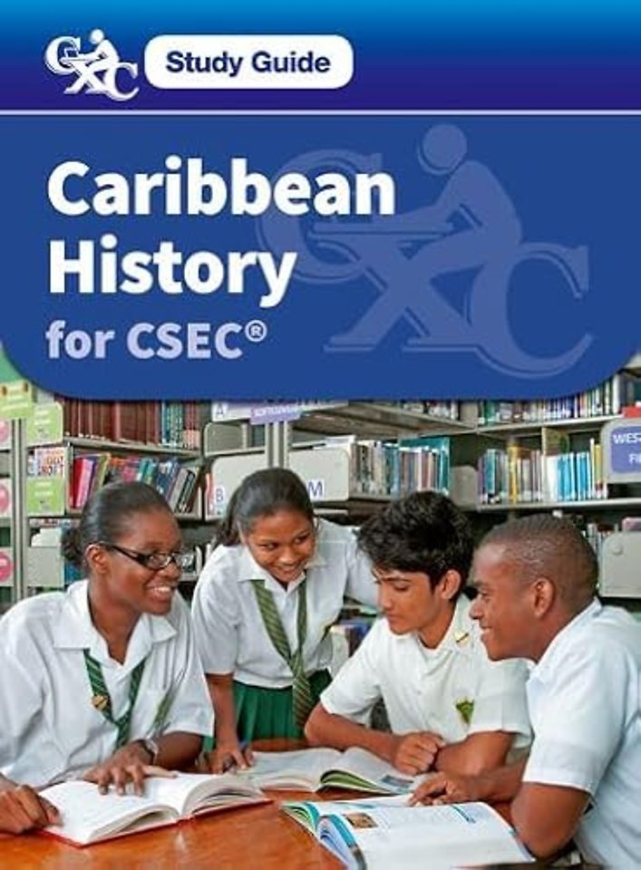 Caribbean History for CSEC: A CXC Study Guide