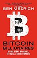 Bitcoin Billionaires