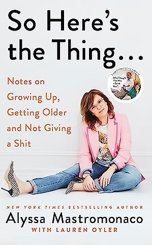 So Here's the Thing