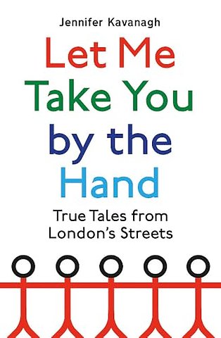 Let Me Take You by the Hand