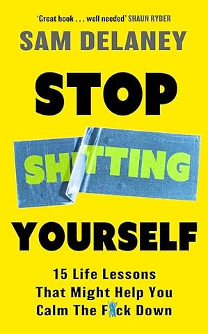 Stop Sh*tting Yourself