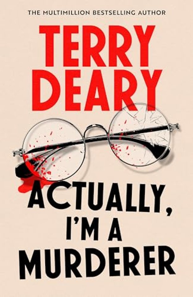 Actually, I'm A Murderer