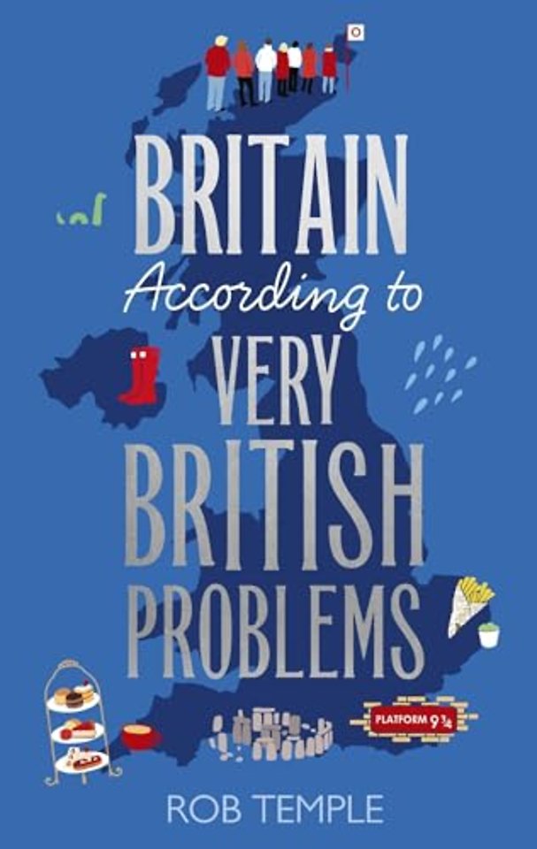Britain According to Very British Problems
