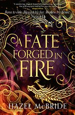 A Fate Forged in Fire