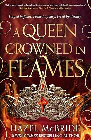 A Queen Crowned in Flames
