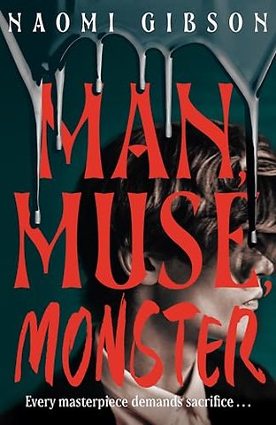 Man, Muse, Monster