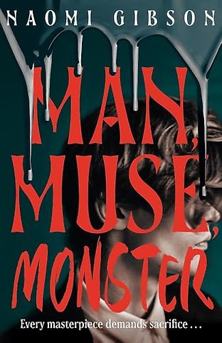 Man, Muse, Monster