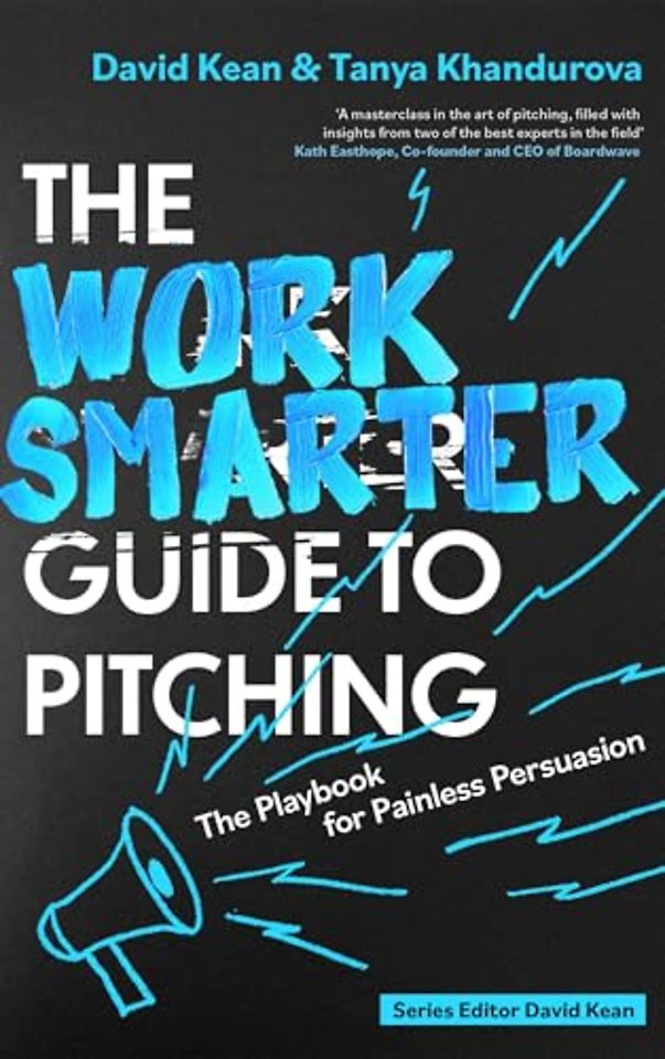 The Work Smarter Guide to Pitching