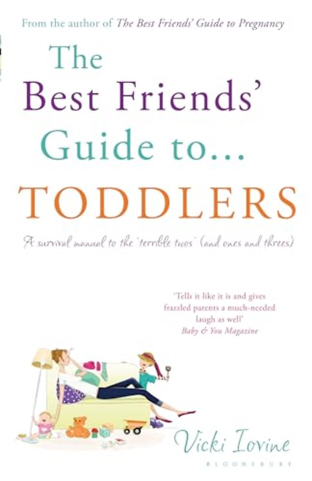 The Best Friends' Guide to Toddlers