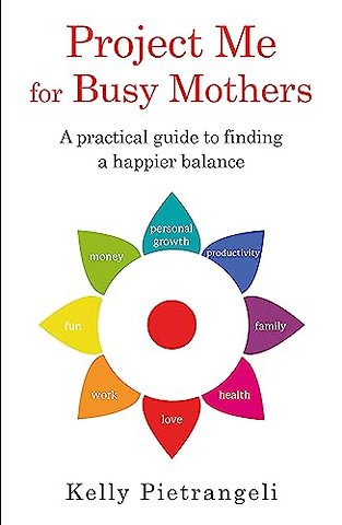 Project Me for Busy Mothers